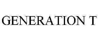 GENERATION T