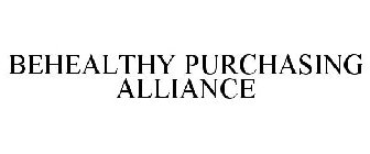 BEHEALTHY PURCHASING ALLIANCE