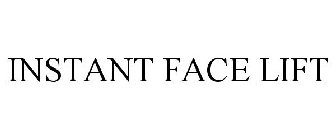 INSTANT FACE LIFT