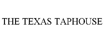 THE TEXAS TAPHOUSE