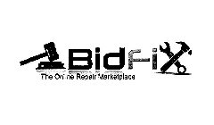 BIDFIX THE ONLINE REPAIR MARKETPLACE