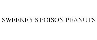 SWEENEY'S POISON PEANUTS