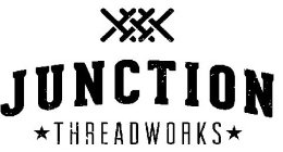 JUNCTION THREADWORKS