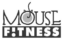 MOUSE FITNESS