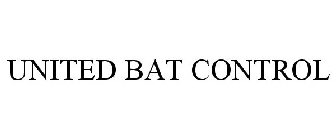 UNITED BAT CONTROL