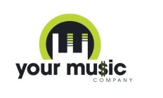 YOUR MUSIC COMPANY