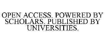 OPEN ACCESS. POWERED BY SCHOLARS. PUBLISHED BY UNIVERSITIES.