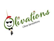 OLIVATIONS OLIVE SENSATIONS