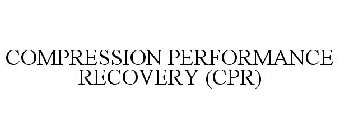 COMPRESSION PERFORMANCE RECOVERY (CPR)