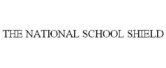 THE NATIONAL SCHOOL SHIELD