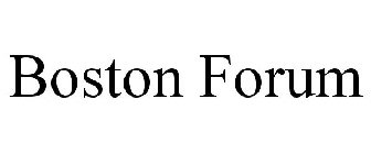 BOSTON FORUM