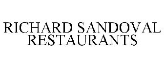 RICHARD SANDOVAL RESTAURANTS