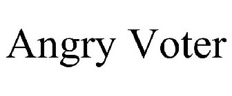 ANGRY VOTER