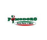 POMODORO PIZZA, PASTA, & MORE