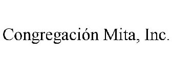 CONGREGACIÓN MITA, INC.