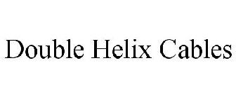 DOUBLE HELIX CABLES