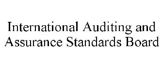 INTERNATIONAL AUDITING AND ASSURANCE STANDARDS BOARD