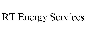 RT ENERGY SERVICES