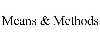 MEANS & METHODS