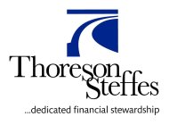 THORESON STEFFES ...DEDICATED FINANCIALSTEWARDSHIP