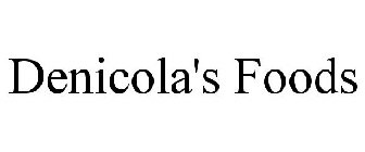 DENICOLA'S FOODS