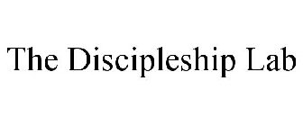 THE DISCIPLESHIP LAB