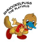 SHNOOKELPUSS THE PLATYPUS