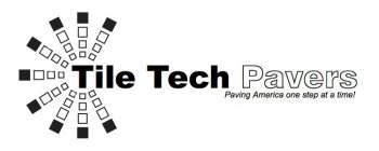 TILE TECH PAVERS PAVING AMERICA ONE STEP AT A TIME!
