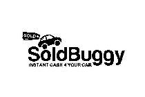 SOLDBUGGY INSTANT CASH 4 YOUR CAR SOLD