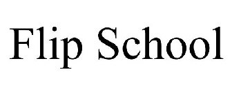 FLIP SCHOOL