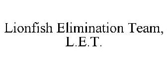 LIONFISH ELIMINATION TEAM, L.E.T.