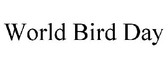WORLD BIRD DAY