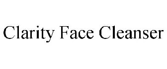 CLARITY FACE CLEANSER