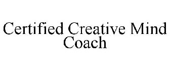 CERTIFIED CREATIVE MIND COACH