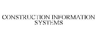 CONSTRUCTION INFORMATION SYSTEMS