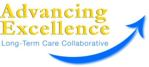 ADVANCING EXCELLENCE LONG-TERM CARE COLLABORATIVE
