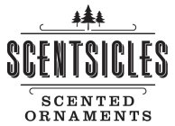 SCENTSICLES SCENTED ORNAMENTS