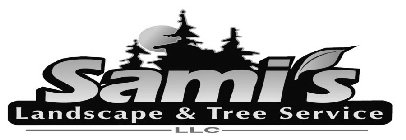 SAMI'S LANDSCAPE & TREE SERVICE LLC