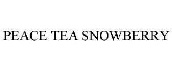 PEACE TEA SNOWBERRY