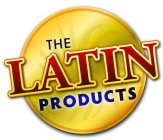 THE LATIN PRODUCTS