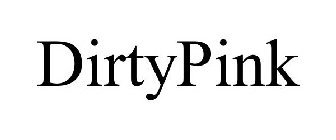 DIRTYPINK