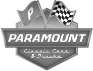 P PARAMOUNT CLASSIC CARS & TRUCKS