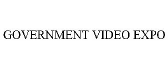 GOVERNMENT VIDEO EXPO