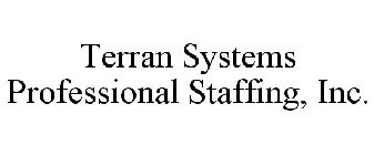 TERRAN SYSTEMS PROFESSIONAL STAFFING, INC.