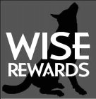 WISE REWARDS