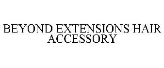 BEYOND EXTENSIONS HAIR ACCESSORY