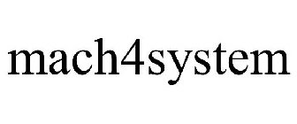 MACH4SYSTEM
