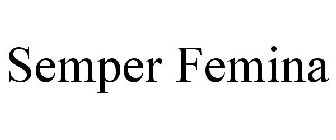 SEMPER FEMINA