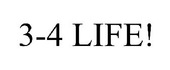 3-4 LIFE!