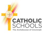 CATHOLIC SCHOOLS THE ARCHDIOCESE OF CINCINNATI